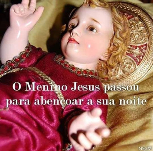 O Menino Jesus passou para abençoar