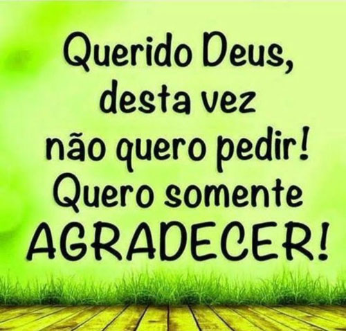 Quero somente agradecer