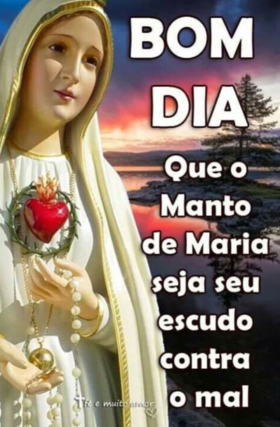 Mensagem Bom dia Manto de Maria