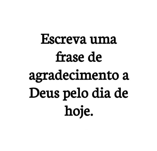 Escreva uma frase de agradecimento