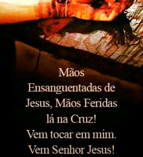 Mãos Ensanguentadas de Jesus