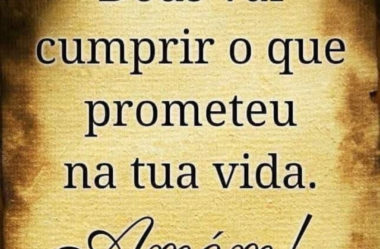Deus vai cumprir o que prometeu