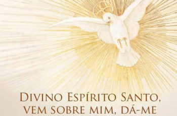 Divino Espírito Santo vem sobre mim dá-me a alegria
