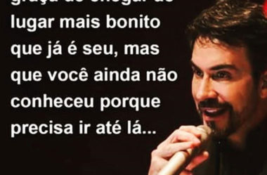 Que Deus lhe dê a graça de chegar