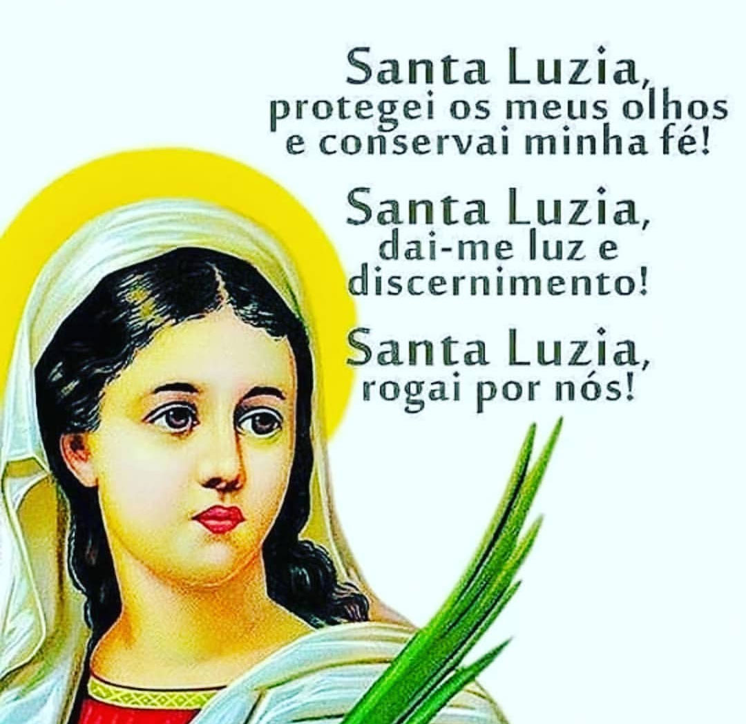 Santa Luzia protegei os meus olhos - Mundo Mensagens