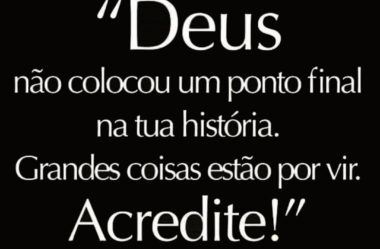 Deus não colocou um ponto final
