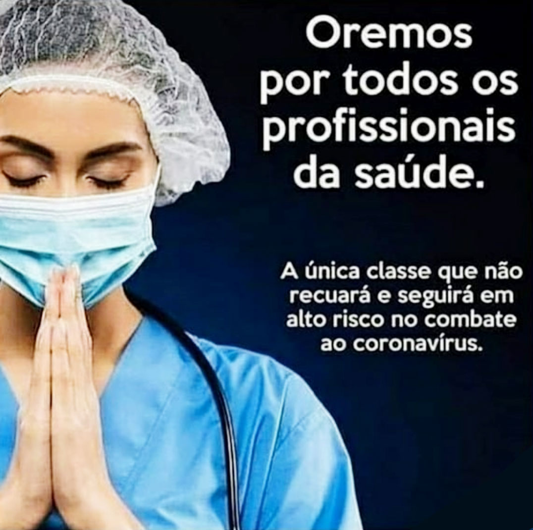 Oremos por todos os profissionais da saúde