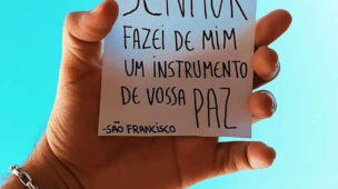 Senhor fazei de mim um instrumento de vossa Paz