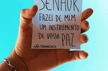 Senhor fazei de mim um instrumento de vossa Paz