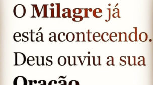 O Milagre já está acontecendo