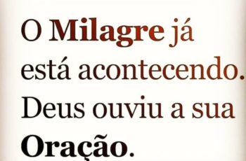 O Milagre já está acontecendo
