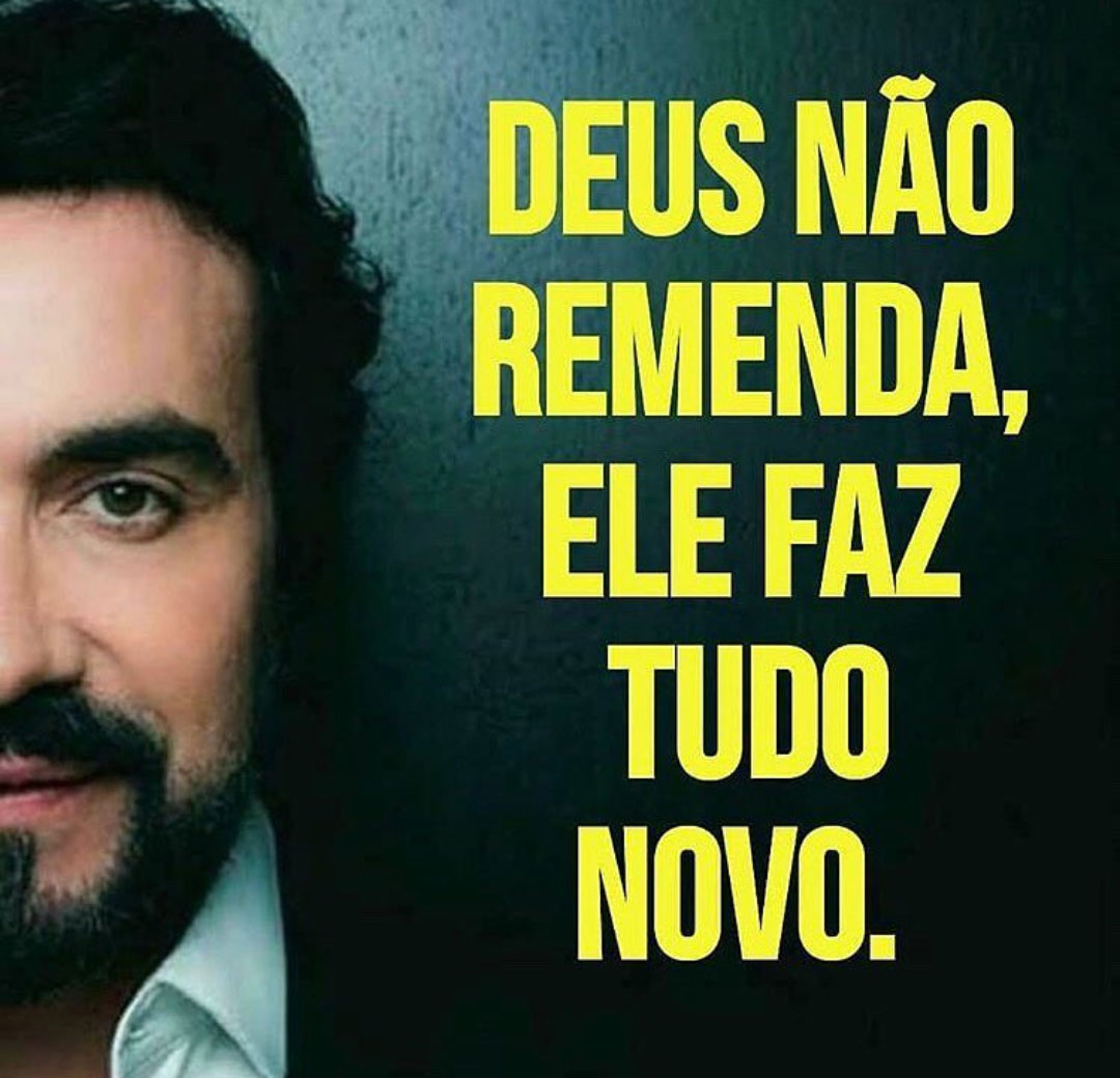 Deus não remenda