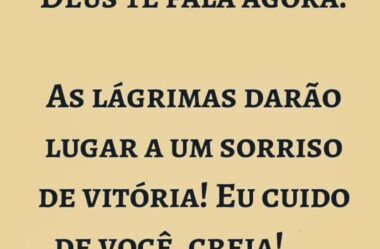 Deus te Fala Agora…