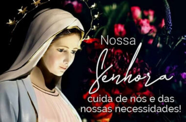 Nossa Senhora cuida de nós