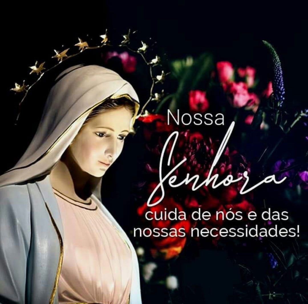 Nossa Senhora cuida de nós