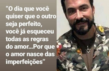 O Amor nasce das Imperfeições