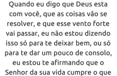 Quando eu digo que Deus está com você