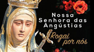 Roi por nós Nossa Senhora das Angústias