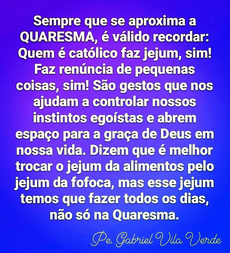 Sempre que se aproxima a Quaresma