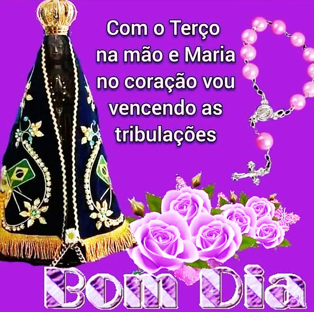 Bom Dia Com o Terço na Mão e Maria.