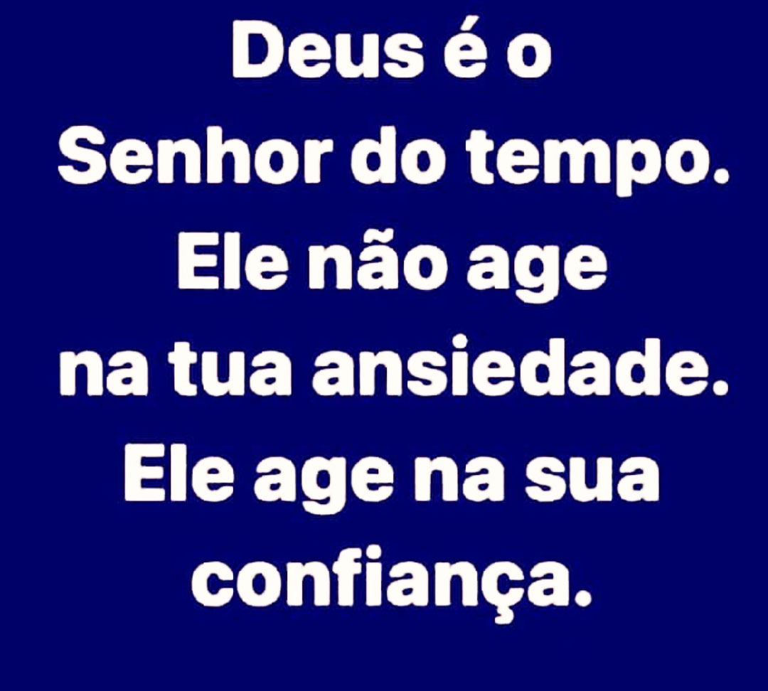  Deus é o Senhor do tempo