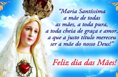 Maria Santíssima a mãe de todas as mães