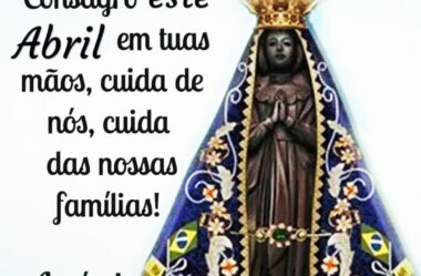 Mês de Abril Nossa Senhora