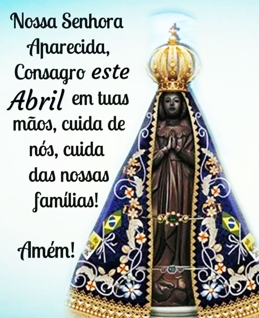 Mês de Abril Nossa Senhora.