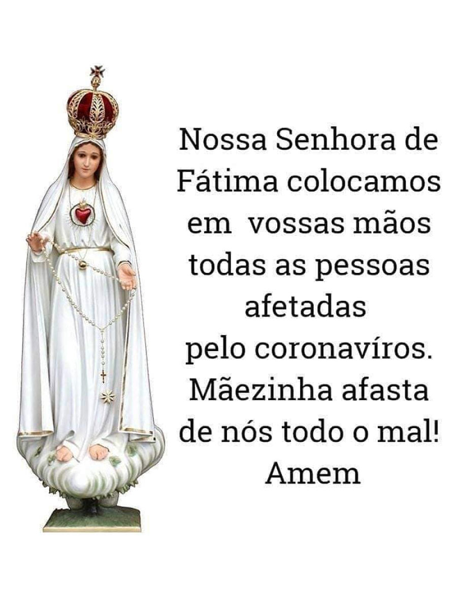 Nossa Senhora de Fátima afasta Coronavírus.