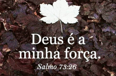 Deus é a minha força