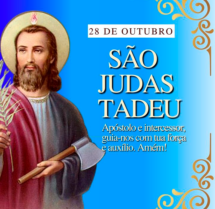 28 de Outubro São Judas Tadeu