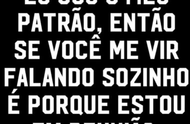 Eu sou o meu patrão