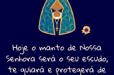 O manto de Nossa Senhora será o seu escudo