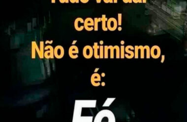 Tudo vai dar certo