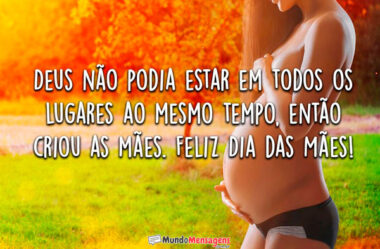 Deus não podia estar em todos os lugares