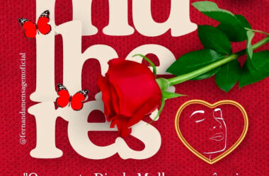 Dia da Mulher digna de toda felicidade