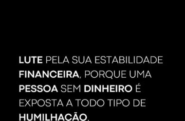 Lute pela sua estabilidade financeira