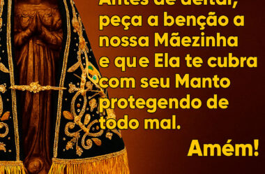 Antes de deitar peça a benção
