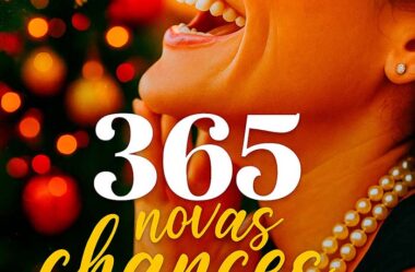 365 novas chances