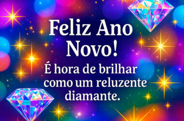 Feliz Ano Novo é hora de brilhar