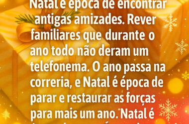 Natal é época de encontrar antigas amizades