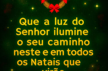 Senhor ilumine o seu caminho