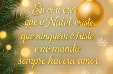 Eu vou crer que o Natal existe
