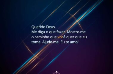 Querido Deus, me diga o que fazer