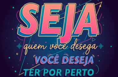 Seja quem você deseja