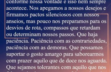 Talvez o maior desafio seja esperar