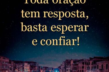 Toda oração tem resposta
