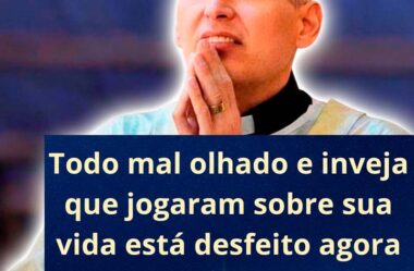 Todo mal olhado e inveja que jogarem sobre sua vida