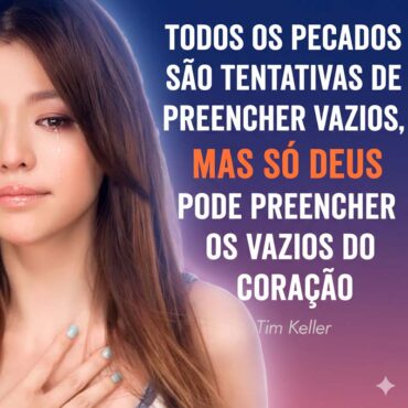 Preencher Todos os pecados são tentativas de preencher vazios - Mundo Mensagens