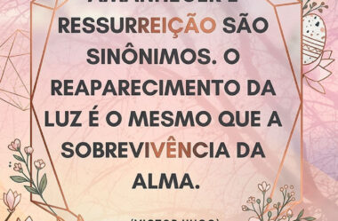 Amanhecer e ressureição são sinônimos